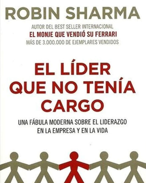 EL LIDER QUE NO TENIA CARGO