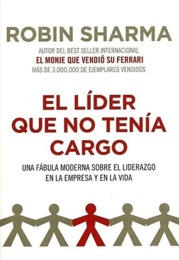 EL LIDER QUE NO TENIA CARGO