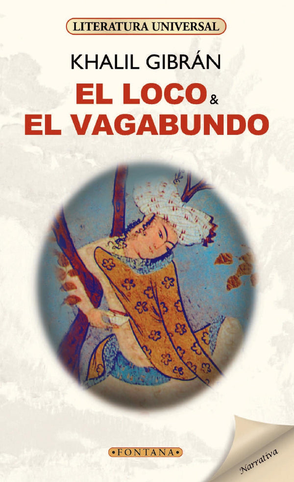 EL LOCO Y EL VAGABUNDO