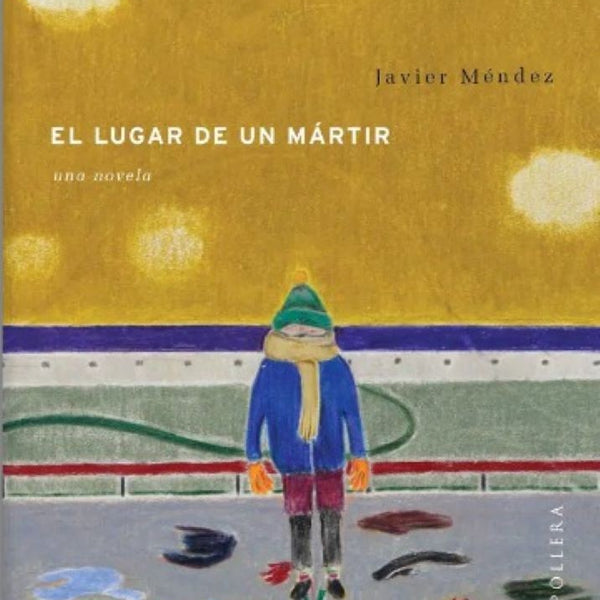 EL LUGAR DEL MÁRTIR