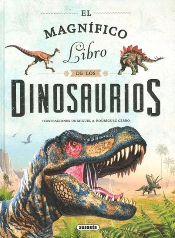 EL MAGNIFICO LIBRO DE LOS DINOSAURIOS