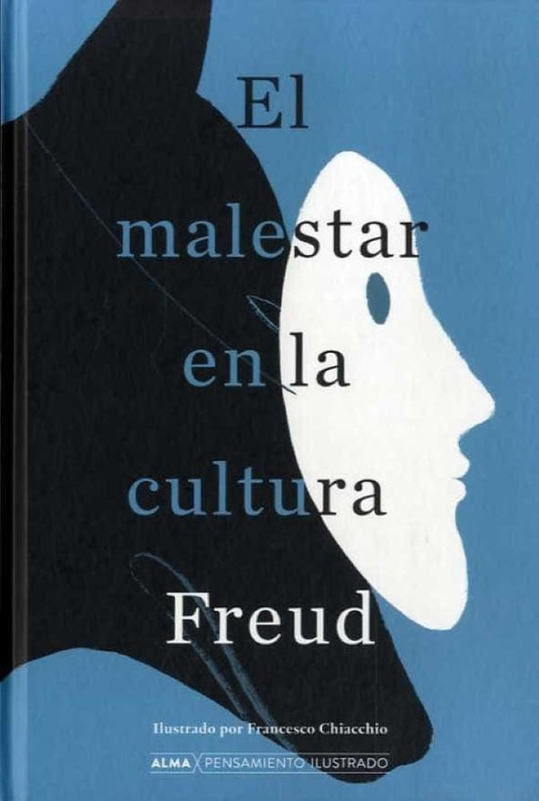 EL MALESTAR EN LA CULTURA (SIGMUND FREUD)