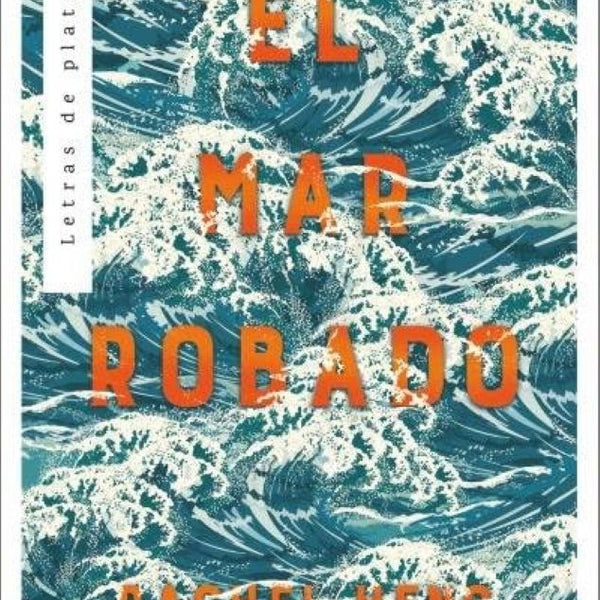 EL MAR ROBADO