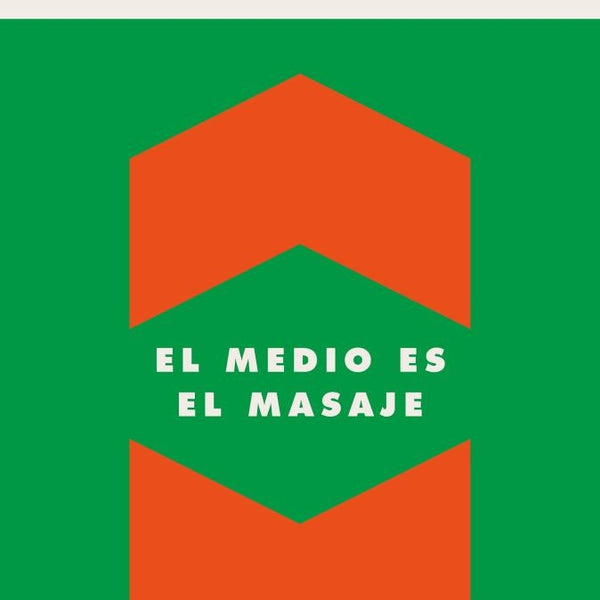 EL MEDIO ES EL MASAJE