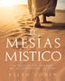 EL MESIAS MISTICO