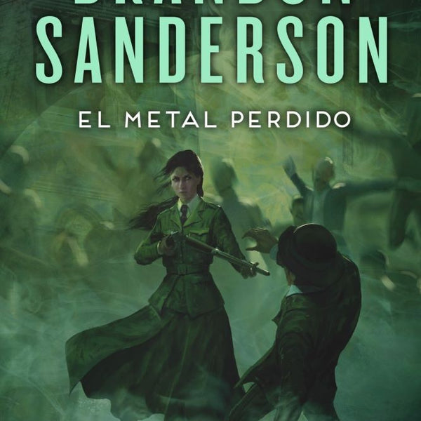 EL METAL PERDIDO (MISTBORN 7)