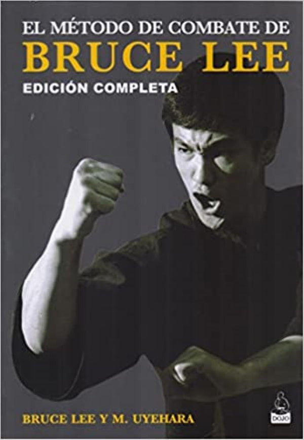 EL METODO DE COMBATE DE BRUCE LEE