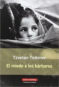 EL MIEDO A LOS BÁRBAROS