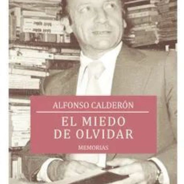 EL MIEDO DE OLVIDAR