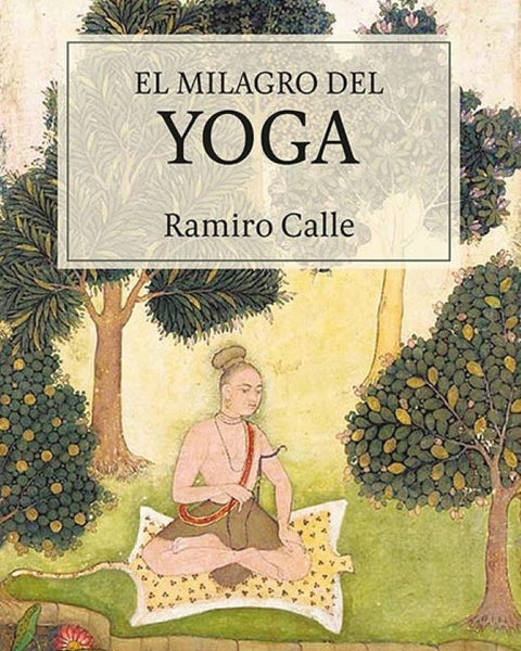 EL MILAGRO DEL YOGA