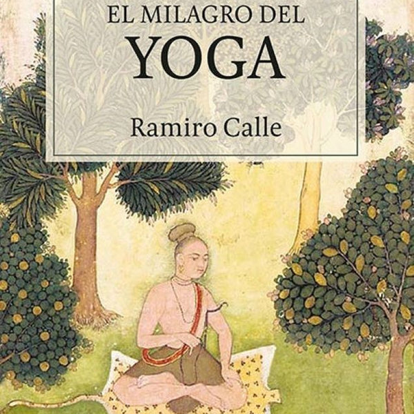 EL MILAGRO DEL YOGA