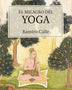 EL MILAGRO DEL YOGA