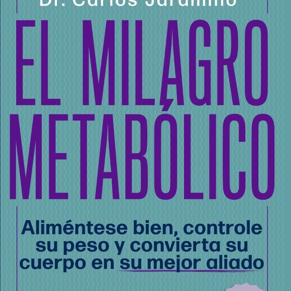 EL MILAGRO METABOLICO (NE)