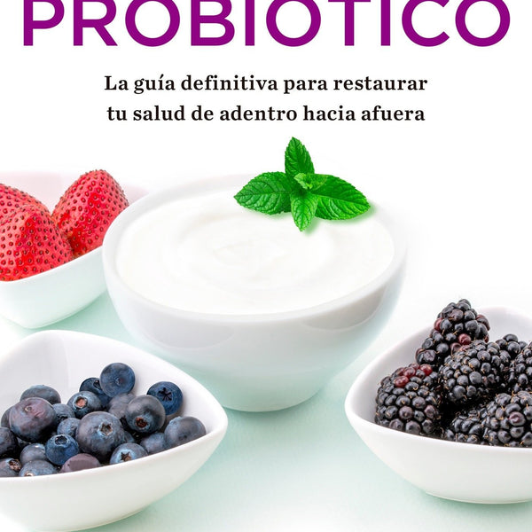 EL MILAGRO PROBIOTICO