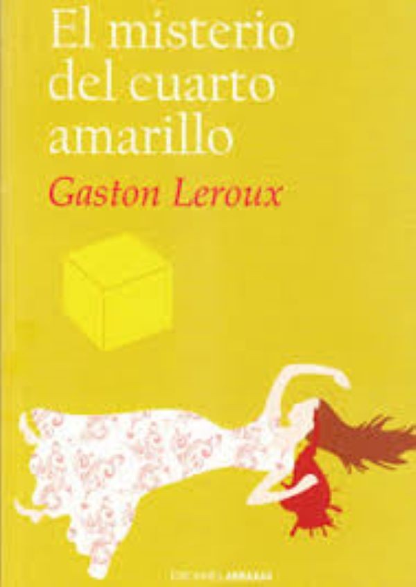 EL MISTERIO DEL CUARTO AMARILLO