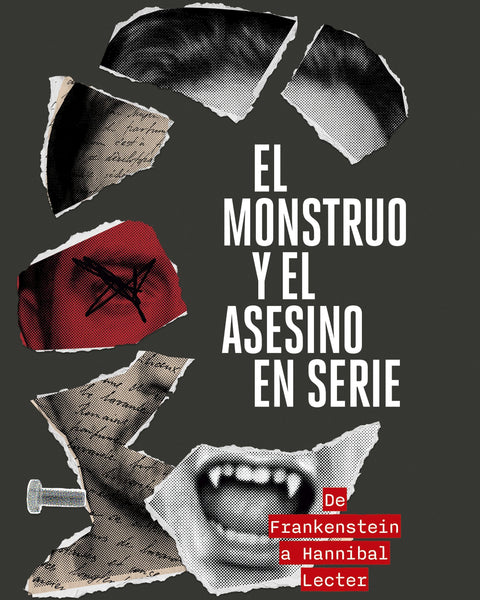EL MONSTRUO Y EL ASESINO EN SERIE