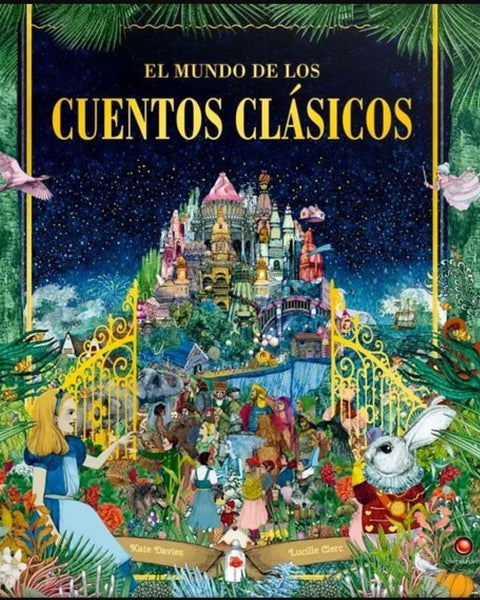 EL MUNDO DE LOS CUENTOS CLASICOS