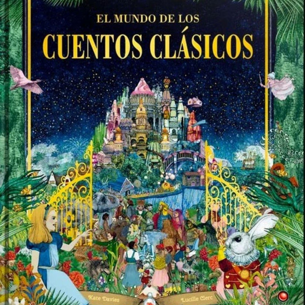 EL MUNDO DE LOS CUENTOS CLASICOS