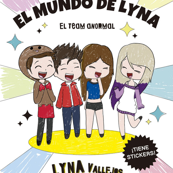 EL MUNDO DE LYNA. EL MUNDO TEAM ANORMAL