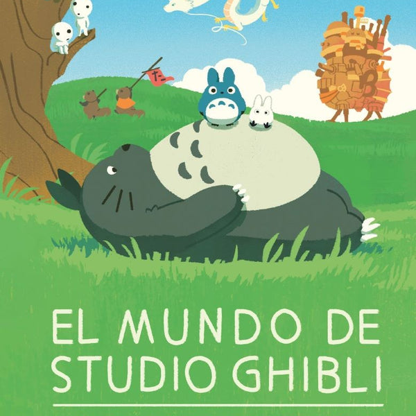 EL MUNDO DE STUDIO GHIBLI