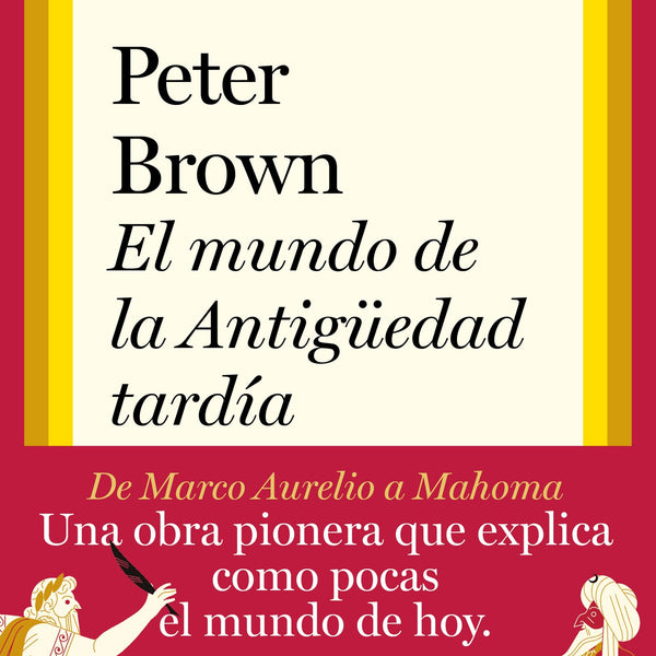 EL MUNDO EN LA ANTIGUEDAD TARDIA