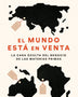 EL MUNDO ESTA EN VENTA