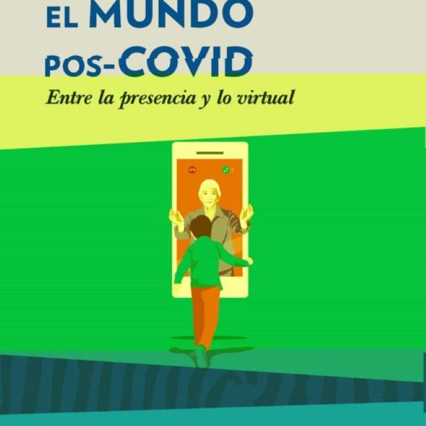 EL MUNDO POS-COVID
