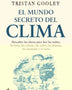 EL MUNDO SECRETO DEL CLIMA
