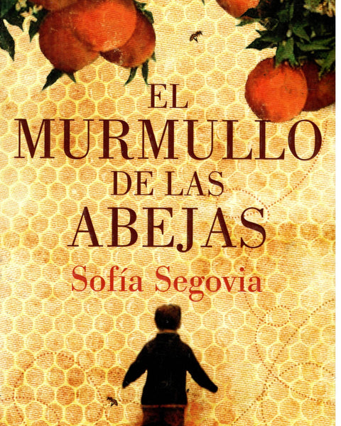 EL MURMULLO DE LAS ABEJAS