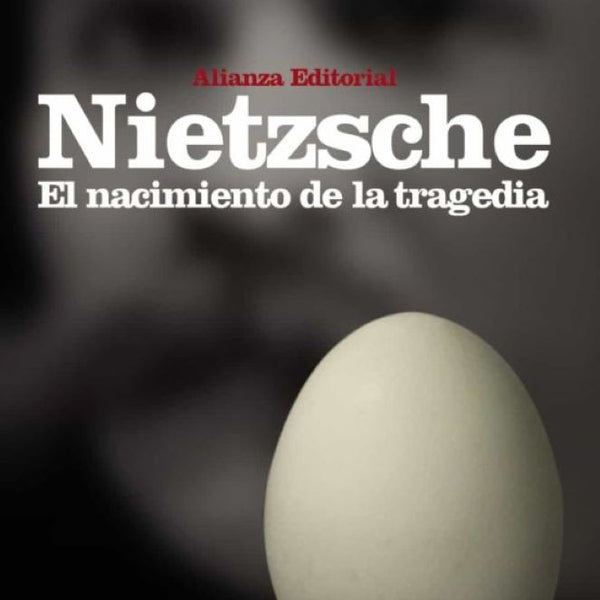 EL NACIMIENTO DE LA TRAGEDIA