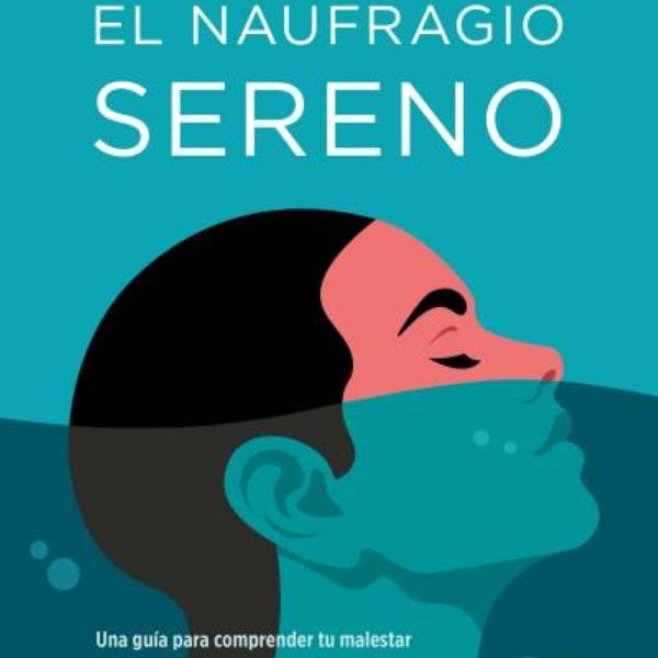 EL NAUFRAGIO SERENO