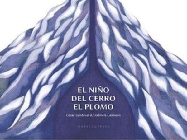 EL NIÑO DEL CERRO EL PLOMO
