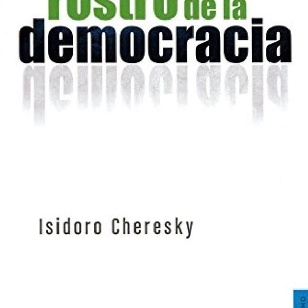 EL NUEVO ROSTRO DE LA DEMOCRACIA