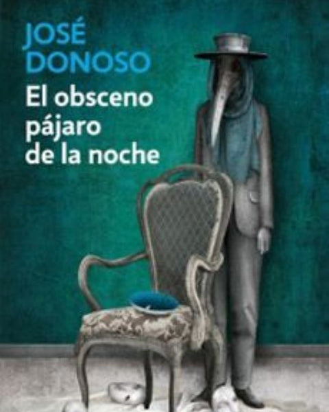 EL OBSCENO PAJARO DE LA NOCHE