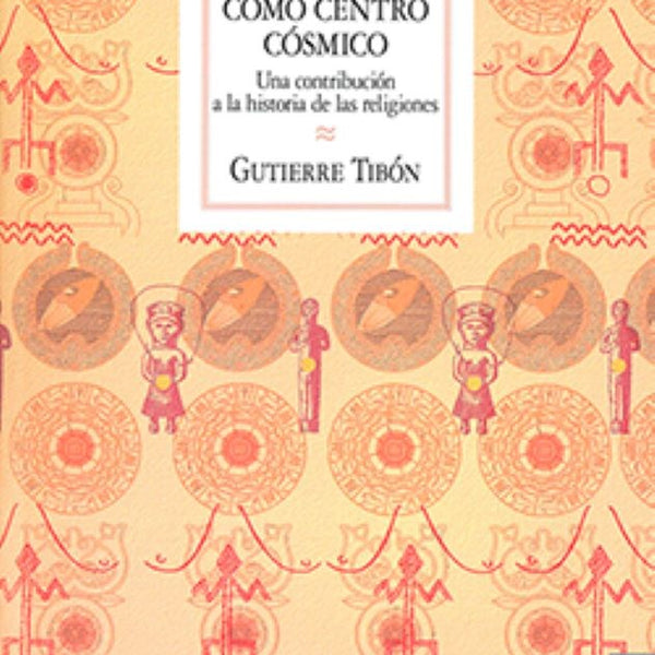 EL OMBLIGO COMO CENTRO CÓSMICO: UNA CONTRIBUCIÓN A LA HISTORIA DE LAS RELIGIONES