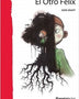 EL OTRO FELIX