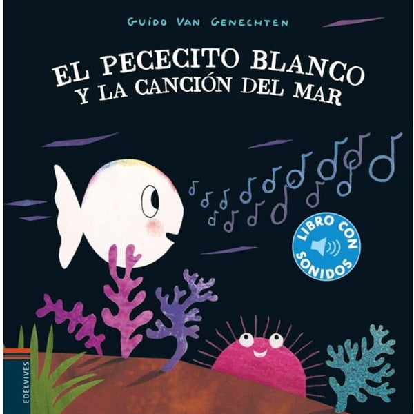 EL PECECITO BLANCO Y LA CANCION DEL MAR