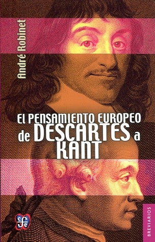 EL PENSAMIENTO EUROPEO DE DESCARTES A KANT