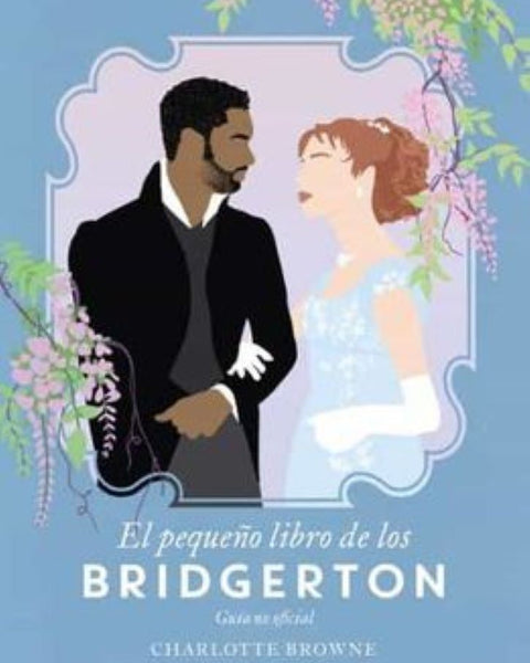 EL PEQUEÑO LIBRO DE LOS BRIDGERTON
