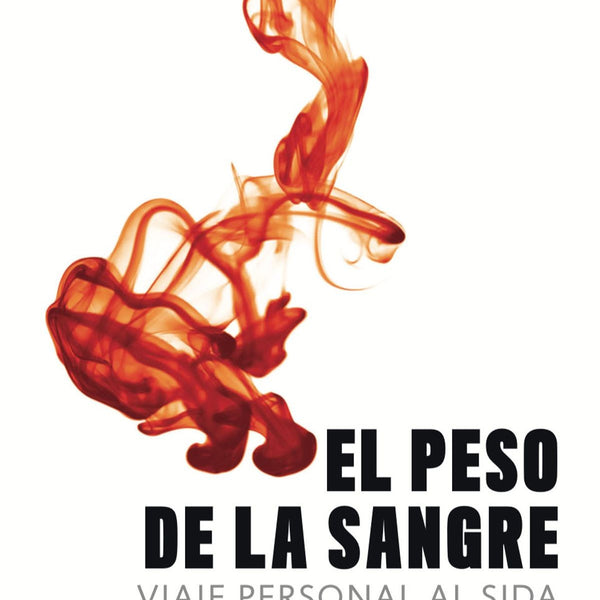 EL PESO DE LA SANGRE