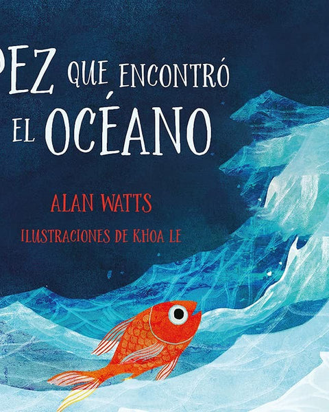 EL PEZ QUE ENCONTRO EL OCEANO