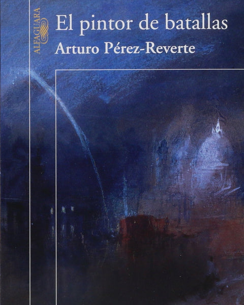 EL PINTOR DE BATALLAS