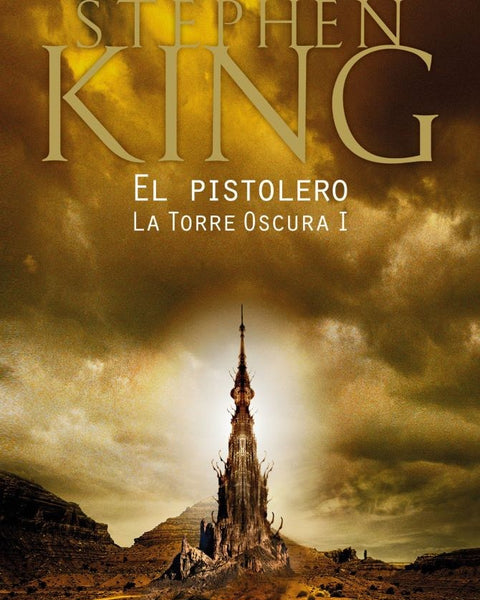 EL PISTOLERO - LA TORRE OSCURA I