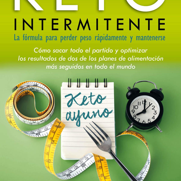 EL PLAN DE DIETA KETO INTERMITENTE
