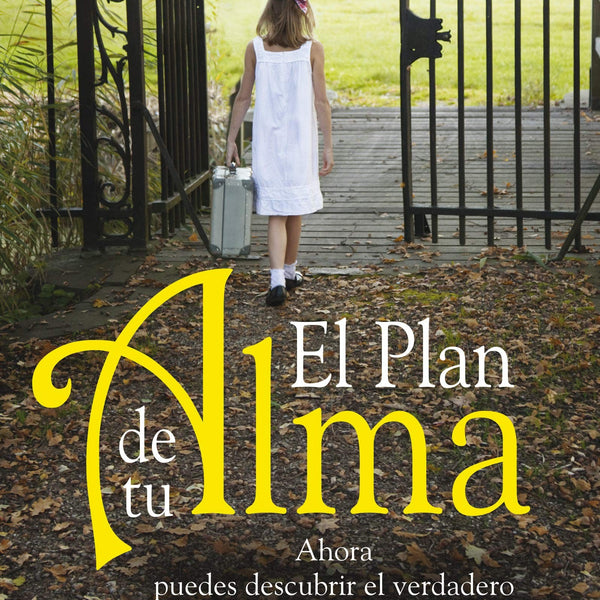 EL PLAN DE TU ALMA