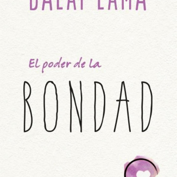 EL PODER DE LA BONDAD