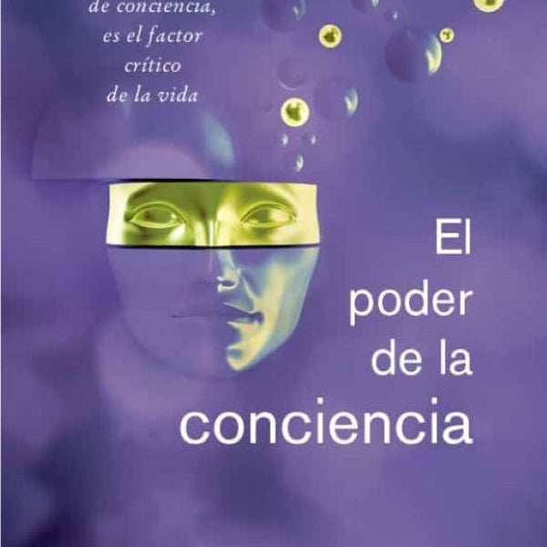 EL PODER DE LA CONCIENCIA