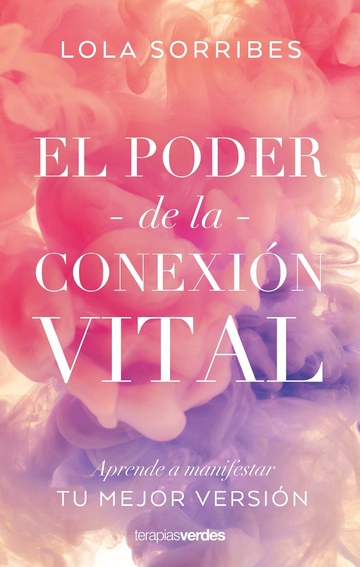 EL PODER DE LA CONEXIÓN VITAL