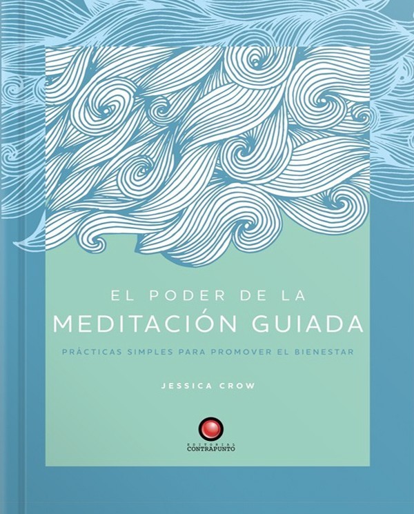 EL PODER DE LA MEDITACION GUIADA