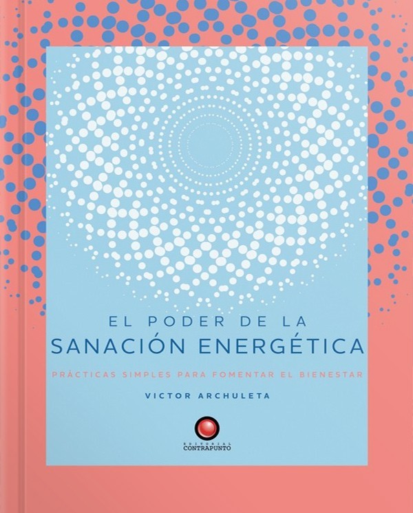 EL PODER DE LA SANACION ENERGETICA